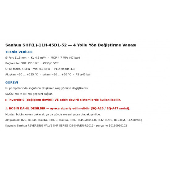 Sanhua SHF(L)-11H-45D1-52 ოთხსვლიანი რევერსული კლაპანი – Ø11,5 mm, Kv 4,5, 1/2" × 5/8" ODF (კატუშკის გარეშე)