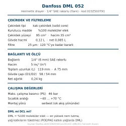 Danfoss 023Z503791 DML 052 Drayer (Kurutucu Filtre) – 1/4" SAE Rakorlu, 5 inç³, 46 bar