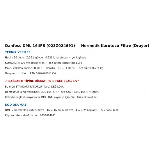 Danfoss DML 164FS Kurutucu Filtre – Drayer (023Z024691), 16 cu.in., 1/2" Face Seal Bağlantı