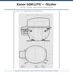Konor GQR12TG Hermetik Kompresör – 1/3 HP, R134a, 1.265 W / 4.316 BTU/h