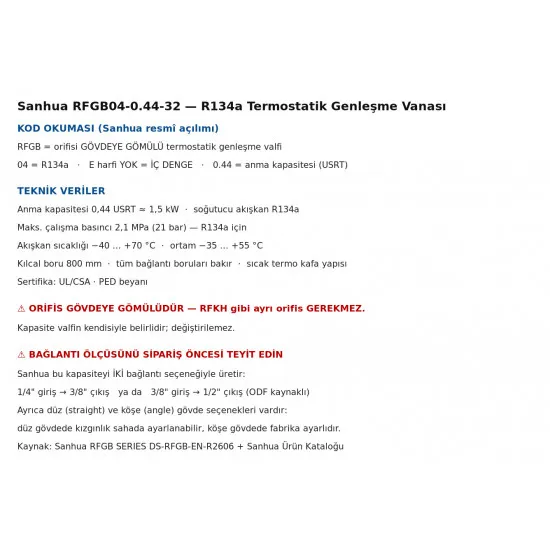 Sanhua RFGB04-0.44-32 Termostatik Genleşme Valfi – R134a, İç Dengeli, 0,44 USRT (≈1,5 kW), Gömülü Orifis
