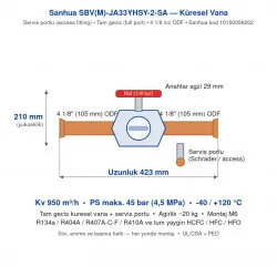 Sanhua SBV(M)-JA33YHSY-2-SA Küresel Vana & Servis Portu – 4 1/8" ODF (105 mm) | Tam Geçiş | Kv 950 m³/h