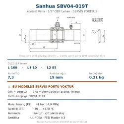 Sanhua SBV04-019T Küresel Vana Servis Portsuz – 1/2" ODF Lehim, Kv 7,3, 49 bar