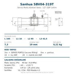 Sanhua SBV04-319T Küresel Vana Servis Portlu – 1/2" ODF Lehim, Kv 7,3, 49 bar