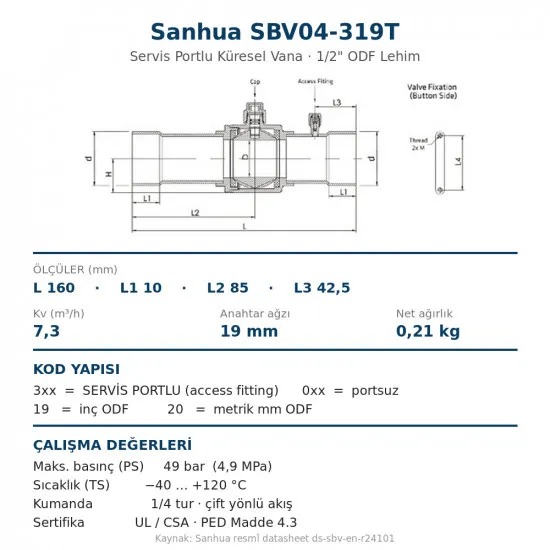 Sanhua SBV04-319T Küresel Vana Servis Portlu – 1/2" ODF Lehim, Kv 7,3, 49 bar