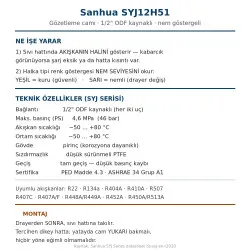 Sanhua SYJ12H51 Gözetleme Camı – 1/2" ODF Kaynaklı, Nem Göstergeli, 46 bar